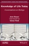 Knowledge of Life Today. Conversations on Biology (Jean Gayon interviewed by Victor Petit). Edition No. 1 - Product Thumbnail Image