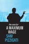 The Case for a Maximum Wage. Edition No. 1 - Product Thumbnail Image