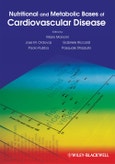 Nutritional and Metabolic Bases of Cardiovascular Disease. Edition No. 1- Product Image