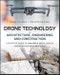 Drone Technology in Architecture, Engineering and Construction. A Strategic Guide to Unmanned Aerial Vehicle Operation and Implementation. Edition No. 1 - Product Image