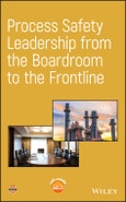Process Safety Leadership from the Boardroom to the Frontline. Edition No. 1- Product Image
