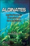 Alginates. Applications in the Biomedical and Food Industries. Edition No. 1 - Product Image