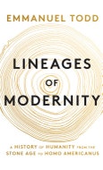 Lineages of Modernity. A History of Humanity from the Stone Age to Homo Americanus. Edition No. 1- Product Image