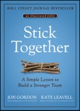 Stick Together. A Simple Lesson to Build a Stronger Team. Edition No. 1- Product Image