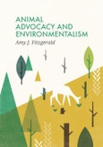 Animal Advocacy and Environmentalism. Understanding and Bridging the Divide. Edition No. 1. Social Movements- Product Image