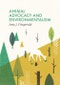 Animal Advocacy and Environmentalism. Understanding and Bridging the Divide. Edition No. 1. Social Movements - Product Thumbnail Image