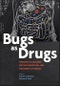 Bugs as Drugs. Therapeutic Microbes for Prevention and Treatment of Disease. Edition No. 1. ASM Books - Product Image
