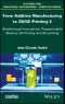 From Additive Manufacturing to 3D/4D Printing 3. Breakthrough Innovations: Programmable Material, 4D Printing and Bio-printing. Edition No. 1 - Product Thumbnail Image