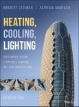 Heating, Cooling, Lighting. Sustainable Design Strategies Towards Net Zero Architecture. Edition No. 5- Product Image