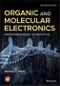 Organic and Molecular Electronics. From Principles to Practice. Edition No. 2 - Product Thumbnail Image