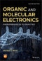 Organic and Molecular Electronics. From Principles to Practice. Edition No. 2 - Product Image