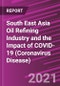 South East Asia Oil Refining Industry and the Impact of COVID-19 (Coronavirus Disease) - Product Thumbnail Image