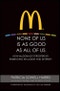 None of Us is As Good As All of Us. How McDonald's Prospers by Embracing Inclusion and Diversity. Edition No. 1 - Product Image