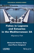 Fishes in Lagoons and Estuaries in the Mediterranean 3A. Migratory Fish. Edition No. 1- Product Image