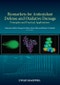 Biomarkers for Antioxidant Defense and Oxidative Damage. Principles and Practical Applications. Edition No. 1 - Product Image