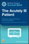 Medical Student Survival Skills. The Acutely Ill Patient. Edition No. 1 - Product Thumbnail Image