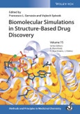 Biomolecular Simulations in Structure-Based Drug Discovery. Edition No. 1. Methods & Principles in Medicinal Chemistry- Product Image