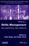 Skills Management. New Applications, New Questions. Edition No. 1 - Product Thumbnail Image
