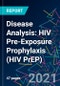 Disease Analysis: HIV Pre-Exposure Prophylaxis (HIV PrEP) - Product Thumbnail Image