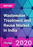 Wastewater Treatment and Reuse Market in India- Product Image