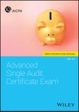 Advanced Single Audit Certificate Exam. Edition No. 1- Product Image