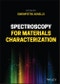 Spectroscopy for Materials Characterization. Edition No. 1 - Product Thumbnail Image