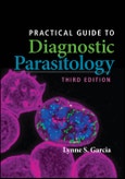 Practical Guide to Diagnostic Parasitology. Edition No. 3. ASM Books- Product Image