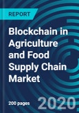 Blockchain in Agriculture and Food Supply Chain Market, By Type (Public, Private, Hybrid/Consortium), Organization Size (Small and medium-sized enterprises), Stakeholders, Service Providers, Application and Geography - Global Forecast to 2026- Product Image