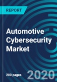Automotive Cybersecurity Market, By Vehicle Type (Passenger Car, Commercial Vehicle, Electrical Vehicle), Service (In-vehicle Services, External Cloud Services), Security, Application and Geography - Global Forecast to 2026- Product Image