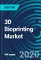 3D Bioprinting Market, By Technology (Inkjet Bioprinting, Magnetic Levitation Bioprinting, Laser-assisted Bioprinting), Component (3D Bioprinters, Biomaterials, Scaffolds), Material, Application and Geography - Global Forecast to 2026 - Product Thumbnail Image