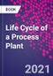 Life Cycle of a Process Plant - Product Thumbnail Image
