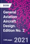 General Aviation Aircraft Design. Edition No. 2 - Product Thumbnail Image