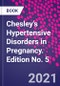 Chesley's Hypertensive Disorders in Pregnancy. Edition No. 5 - Product Thumbnail Image