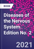 Diseases of the Nervous System. Edition No. 2- Product Image