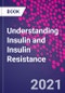 Understanding Insulin and Insulin Resistance - Product Thumbnail Image