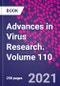 Advances in Virus Research. Volume 110 - Product Image