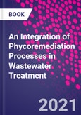 An Integration of Phycoremediation Processes in Wastewater Treatment- Product Image