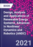 Design, Analysis and Applications of Renewable Energy Systems. Advances in Nonlinear Dynamics and Robotics (ANDC)- Product Image