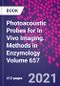 Photoacoustic Probes for In Vivo Imaging. Methods in Enzymology Volume 657 - Product Image