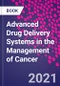 Advanced Drug Delivery Systems in the Management of Cancer - Product Thumbnail Image