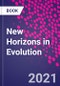 New Horizons in Evolution - Product Thumbnail Image