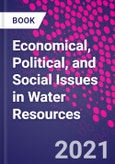 Economical, Political, and Social Issues in Water Resources- Product Image