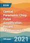 Optical Parametric Chirp Pulse Amplification. Recent Developments - Product Thumbnail Image