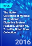 The Netter Collection of Medical Illustrations: Digestive System Package. Edition No. 2. Netter Green Book Collection- Product Image