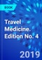 Travel Medicine. Edition No. 4 - Product Thumbnail Image