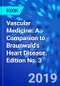 Vascular Medicine: A Companion to Braunwald's Heart Disease. Edition No. 3 - Product Thumbnail Image