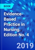 Evidence-Based Practice in Nursing. Edition No. 4- Product Image