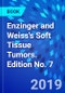 Enzinger and Weiss's Soft Tissue Tumors. Edition No. 7 - Product Thumbnail Image