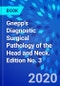 Gnepp's Diagnostic Surgical Pathology of the Head and Neck. Edition No. 3 - Product Image