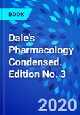 Dale's Pharmacology Condensed. Edition No. 3- Product Image